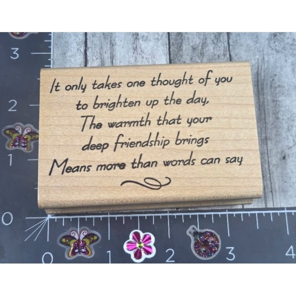 The Artful Stamper Takes One Thought Brighten Friendship Rubber Stamp Wood #D82
